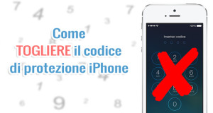 come-togliere-codice-protezione-iphone