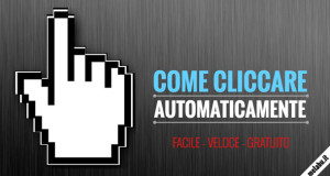 come-cliccare-automaticamente-pc